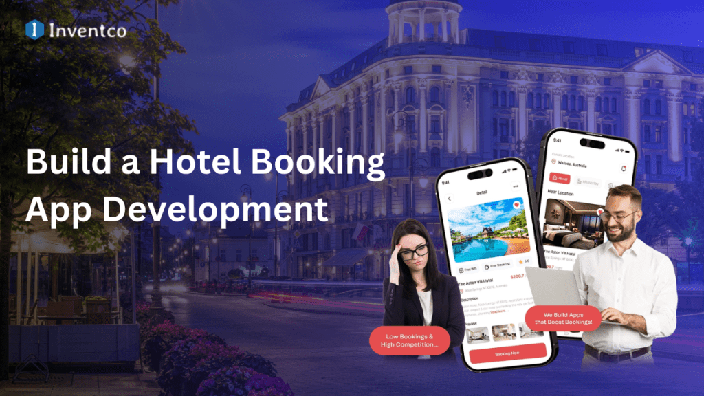 Hotel Booking App Development: A Complete Guide for 2026

